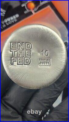 10 oz End The Fed. 999 Fine Silver Puck Hand Poured By Bison Bullion